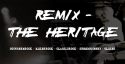 REMIX - THE HERITAGE